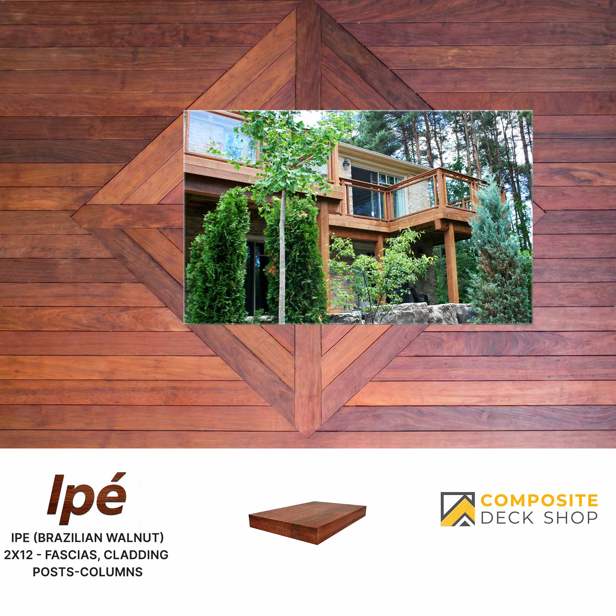 Ipe Hardwood Decking panel with a house deck photo, plus product details from Composite Deck Shop below.